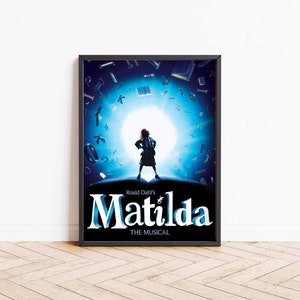Matilda The Musical Print, Theatre Poster, Broadway Theater London West End Musical Show Wall Art Print, Christmas Gift For Fans
