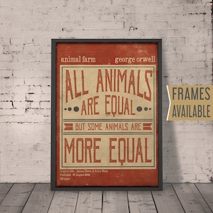 ANIMAL FARM Quote Poster Print, George Orwell Typography Print *All Animals Are Equal* Literary Gifts For Book Worms,  Christmas Gift