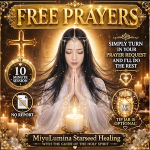 Puede incluir: Un gráfico digital titulado FREE PRAYERS que muestra a una persona con cabello largo y oscuro y un tocado, con las manos juntas en oración frente a una vela encendida. El texto incluye 10 MINUTE SESSION, NO REPORT, TIP JAR IS OPTIONAL y MiyuLumina Starseed Healing.