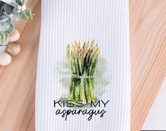 Kitchen Tea Towel, Funny Dish Towel, Kiss My Asparagus, Gift for Foodie, Housewarming Gift, Hostess Gift