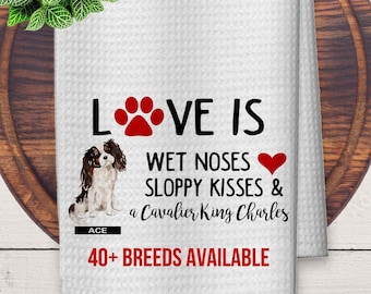 Dog Kitchen Towel,  Personalized Gift for Dog Mom, Custom Home Decor for Pet Owner, Love is Wet Noses Sloppy Kisses, Housewarming Hostess