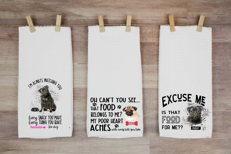 Hungry Pug Dog - Every Snack | Oh Can't You See | Excuse Me Kitchen Towel - 16'x24' Housewarming Gift, Unique Decor 