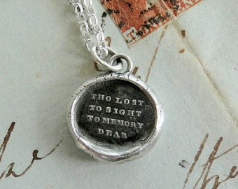 Tho lost to sight...... mourning seal. Remembering, sterling antique wax seal necklace, meaningful jewelry, memento mori.