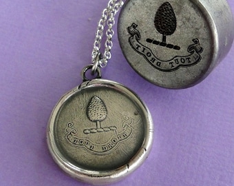 Straight ahead… always move forward, never look back,  tout droit, sterling silver antique wax seal impression