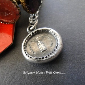 Lantern pendant. Brighter hours will come, Antique wax seal jewelry. the future is bright. Dark days are over.