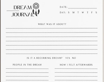 May include: A printable dream journal page with a black and white illustration of a dreamcatcher. The page includes sections for the date, day of the week, what the dream was about, if it was a recurring dream, people in the dream, how the person felt afterwards, possible triggers, a space to draw a sketch, and a section for interpretation and thoughts.