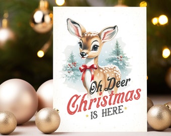Vintage Christmas Card, Reindeer Printable Christmas Card, Deer Christmas Is Here, Instant Download Greeting Card, Retro Christmas Pun Card