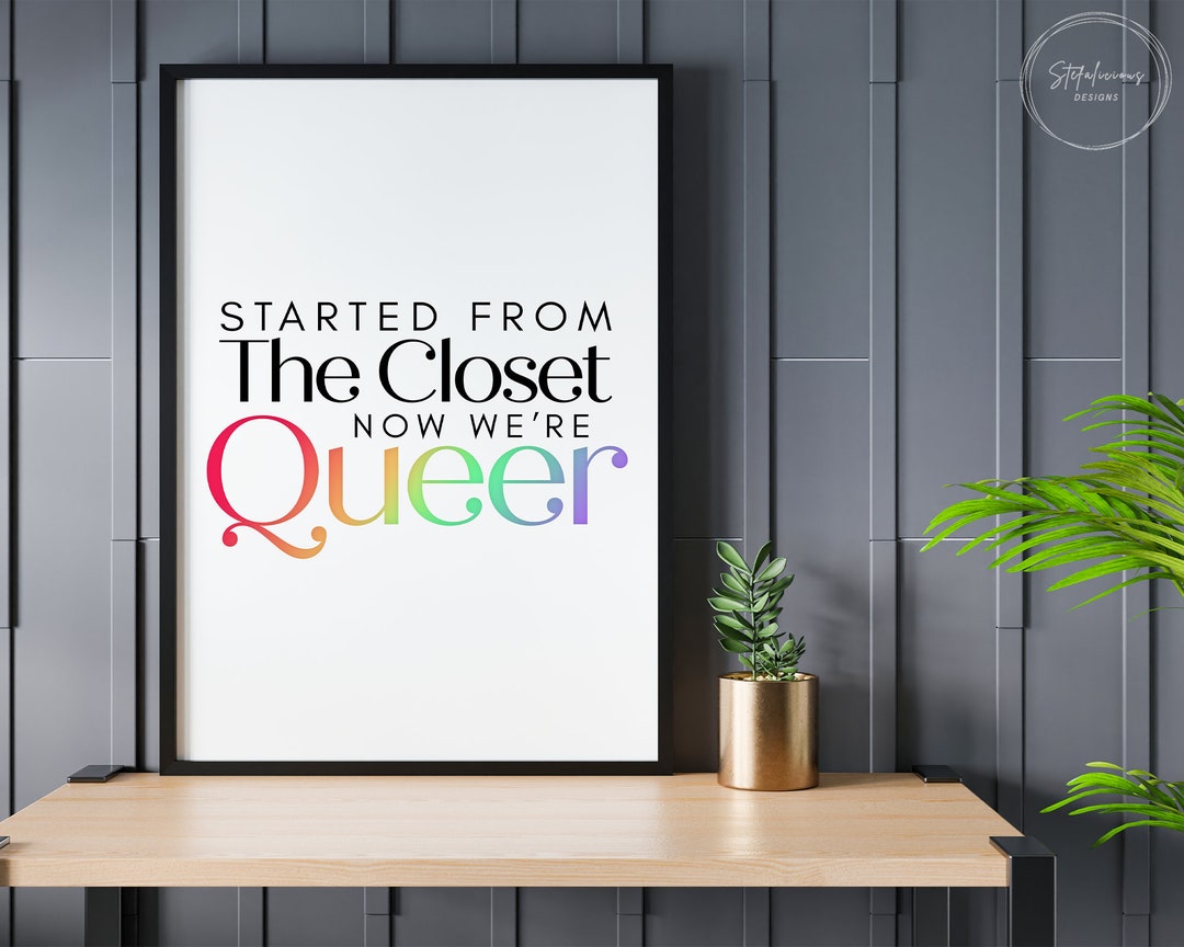 Printable Pride Pun Wall Art Started From the Closet Now Etsy