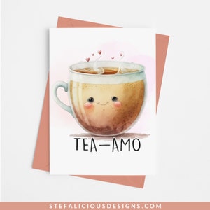 Cartão de trocadilho de chá, cartão comemorativo fofo Kawaii Tea Amo para impressão, download instantâneo, cartão de amor engraçado para ele para ela, dia dos namorados, aniversário