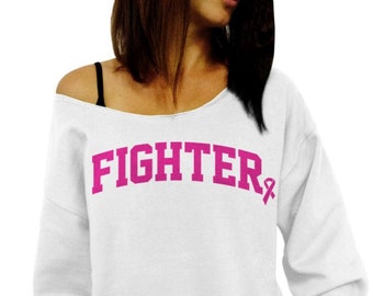 Fighter, Breast Cancer Fighter, Cancer Survivor Shirt, Breast Cancer Awareness, Slouchy Sweatshirt, Junior and Oversized options