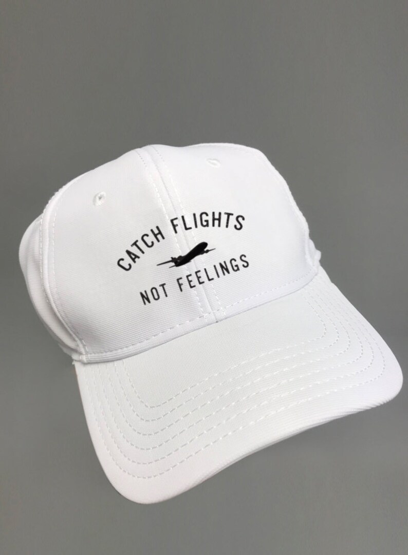 Catch Flights Not Feelings Dad Hat Baseball Hat Cap - Etsy