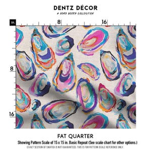 May include: Fabric with a repeating pattern of colorful oyster shell illustrations. The shells are painted in shades of pink, blue, orange, and purple on a cream background. The text "DENTZ D&Eacute;COR" and "FAT QUARTER" are visible.