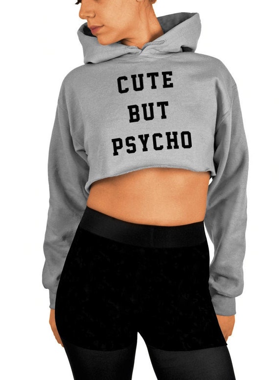Cute but Psycho Cropped Hoodie Hooded Sweatshirt for Gym or - Etsy Australia