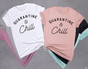 Quarantine And Chill Shirt, Mom Tee Quarantine Life, Mothers Day Gift, Mom Shirt, Mothers Day Shirt for Mom, Unisex Tee Tri-Blend T-shirt