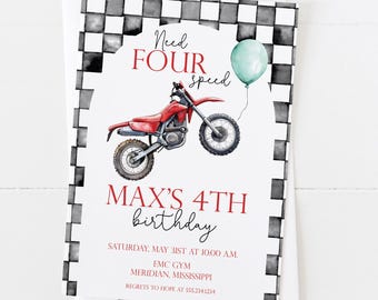 May include: A birthday invitation featuring a red dirt bike, a green balloon, and the text "Need Four Speed." The invitation is framed with a black and white checkered border and includes details for Max's 4th birthday.