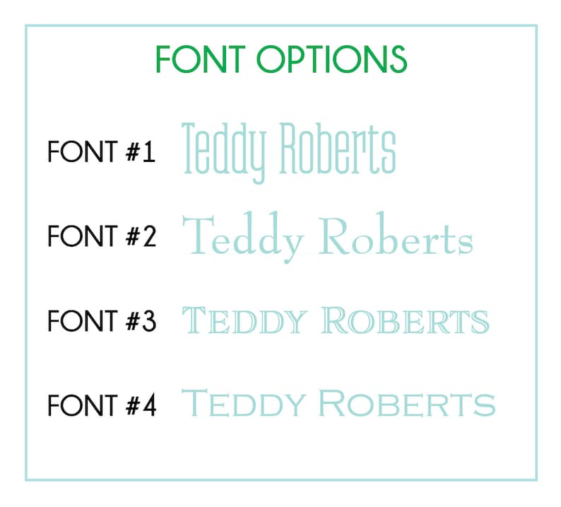 May include: Four font options for the name "Teddy Roberts" are displayed. The first two options are in a cursive font, the third and fourth options are in a sans-serif font.