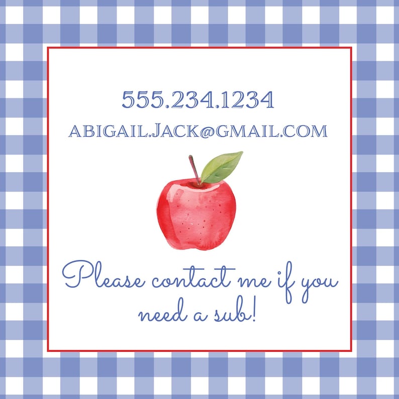 May include: A white card with blue text and a red apple illustration. The text reads "555.234.1234 ABIGAIL.JACK@GMAIL.COM Please contact me if you need a sub!"