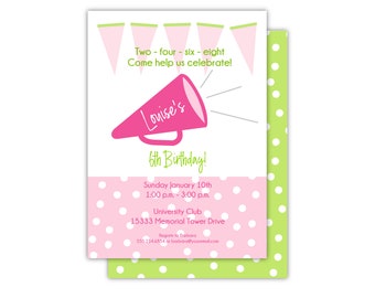 May include: Pink and green birthday party invitation with a pink megaphone with the text "Louise's 6th Birthday!" and the text "Two - four - six - eight Come help us celebrate!"  The invitation includes the date, time, location, and contact information for RSVP.