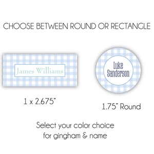 May include: Two options for a personalized name tag: a 1 by 2.675 inch rectangle or a 1.75 inch round circle. Both feature a blue and white gingham pattern with a name in a blue font.