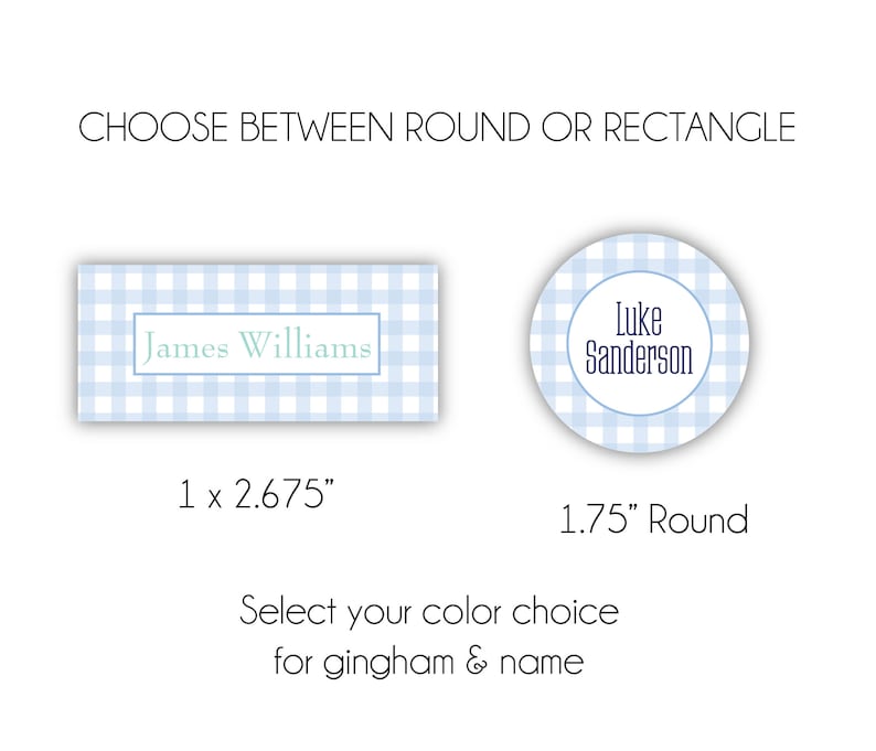 May include: Two options for a personalized name tag: a 1 by 2.675 inch rectangle or a 1.75 inch round circle. Both feature a blue and white gingham pattern with a name in a blue font.