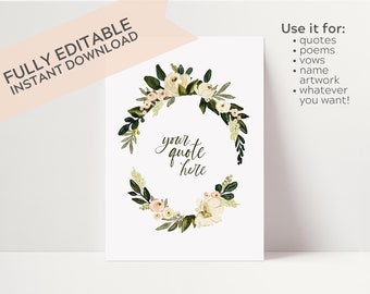 Editable Custom Sign, Poem or Quote Template, Instant Download, DIY, Watercolor Floral Wreath Quote