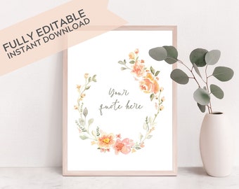 Editable Custom Print Quote or Sign Template, Instant Download, DIY, Watercolor Floral Wreath Quote