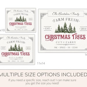 May include: A digital printable sign for a Christmas tree farm. The sign is white with a black border and features a vintage design. The text on the sign reads "The Bradshaw Family Farm Fresh Christmas Trees Cut & Carry Pine Spruce Fir Cedar" with the years "EST" and "2014" on either side of the text. The sign is available in three sizes: 8x10, 11x14, and 16x20.
