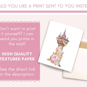 May include: A watercolor print of a tower with floral accents and the text "Would you like a print sent to you instead?" and "Don't want to print it yourself? I can send you prints in the mail!" on high quality textured paper.
