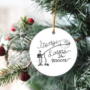 Bedford Falls Christmas Decoration, George Lassos the Moon Ornament, It&#39;s a Wonderful Life Christmas Ornament,