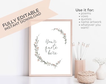 Editable Custom Sign, Quote or Poem Template, Instant Download, DIY, Watercolor Floral Wreath Quote