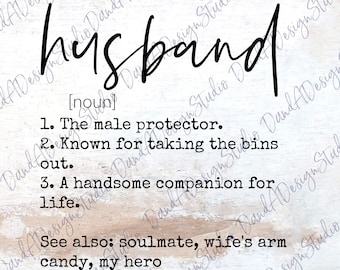 Husband SVG PNG Digital File | Digital Download | Cut File | Sublimation Design | Husband Gift | Husband  Definition | Cricut | Silhouette