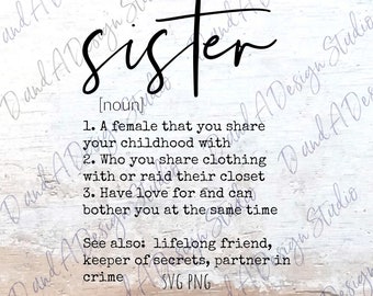 Sister Definition SVG PNG: Sibling Gift (Digital Download)