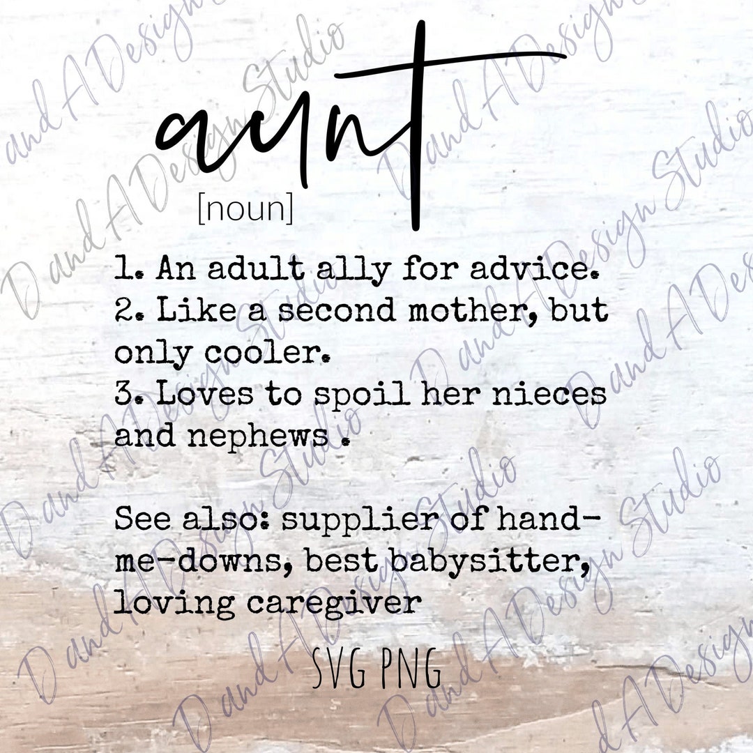 Aunt SVG PNG Digital File Digital Download Cut File Sublimation Design