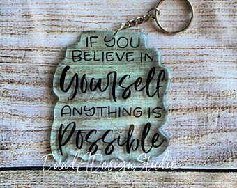 "Inspirierender Harz Schlüsselanhänger: ""If You Believe"", Acryl Taschen Accessoire."
