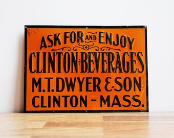 Rare Antique Pre-1920s Clinton Beverages Metal Sign / General Store Window Advertising / Museum Piece / Industrial Decor / Vintage Signage