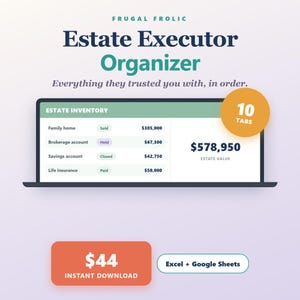 Estate Executor Organizer | Probate Checklist, Inventory, Accounting (Excel, Google Sheets)