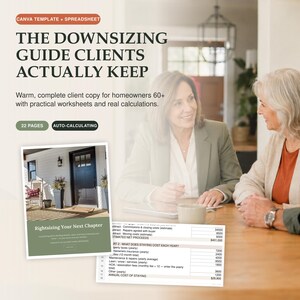May include: A digital product listing for a 22-page downsizing guide featuring the text THE DOWNSIZING GUIDE CLIENTS ACTUALLY KEEP. The image displays a Canva template, a spreadsheet, a cover page with a house photo, and a financial calculation table.
