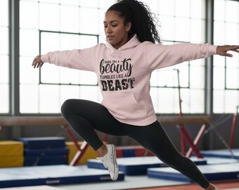 Tumbles like a beast Hoodie