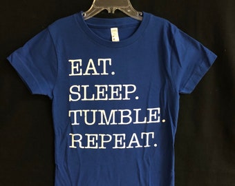 Eat sleep tumble