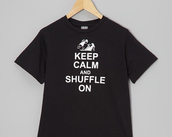 Keep Calm and Shuffle On