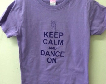 Keep Calm and Dance On