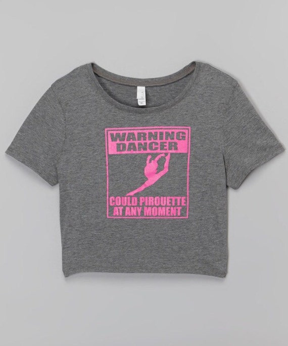 Dancer Could Pirouette At Any Moment T-Shirt Dancer Could Pirouette At Any Moment T-Shirt