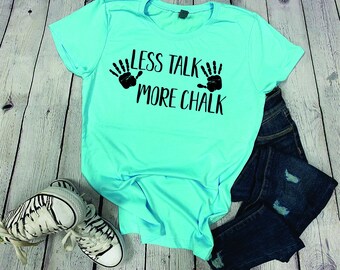 Less talk more chalk