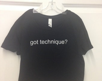 Got Technique? (crop top)