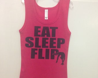 Eat Sleep Flip