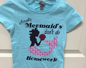 Mermaids don't do homework with purple and pink tale