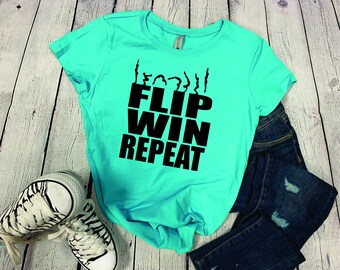 Flip Win Repeat!!