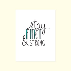 Encouragement Card. Stay Fierce & Strong. - Etsy