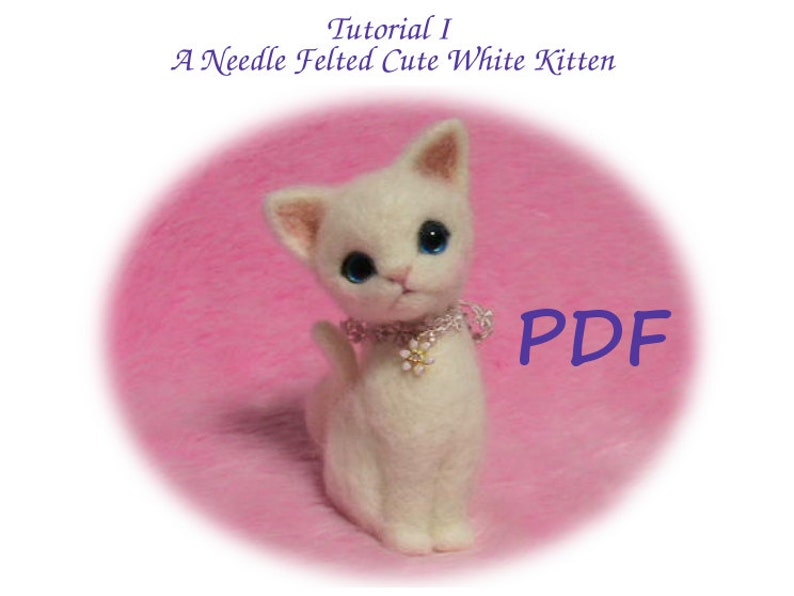 PDF Tutorial I Needle Felted Cute White Kitten Needle Etsy