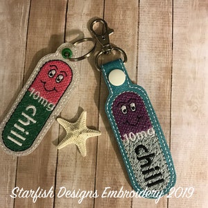 ITH Chill Pill Snap Tab and Eyelet Series Key Fob Embroidery Design 4x4 and 5x7